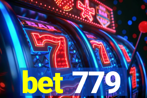 bet 779